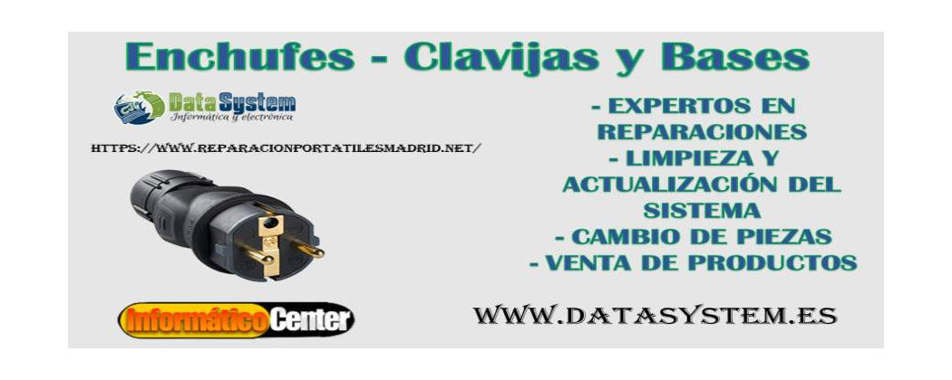 Enchufes - Clavijas y Bases