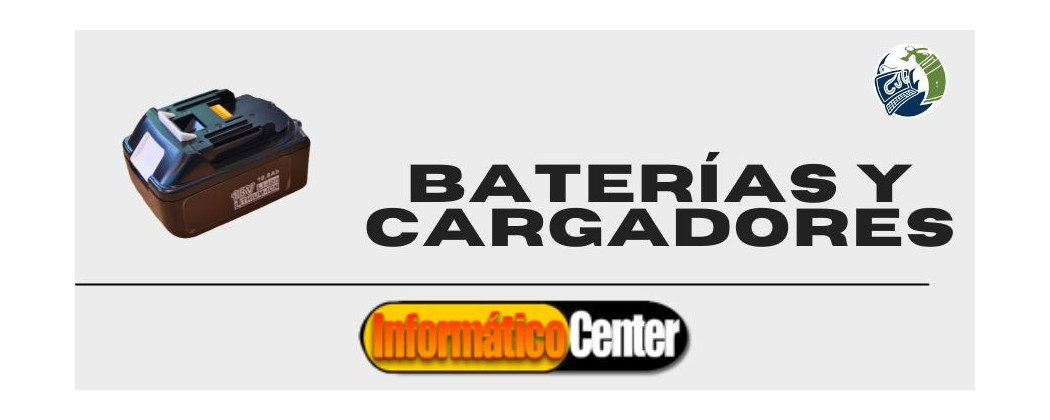 Baterías y Cargadores